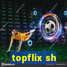 topflix sh